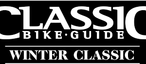 11 January 2025 to 12 January 2025 The Classic Bike Guide Winter Classic